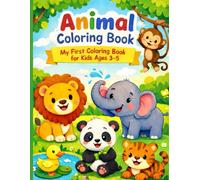 Animal Coloring Book: Color, Learn, and Have Fun with Animals