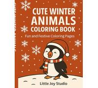 Animal Coloring Book: Cute Winter Animals - Fun & Relaxing Coloring Pages for Kids