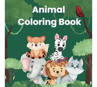 Animal Coloring Book: Educational Coloring pages with Animals and Alphabets for children’s at the age of 3 - 5