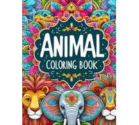 ANIMAL COLORING BOOK: FOR ADULTS - AURA