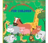 Animal coloring book for children: Animal coloring book for kids