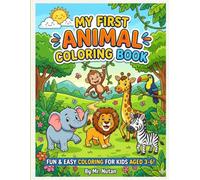 Animal Coloring Book for Kids Ages 3-6: Fun and Easy Coloring Pages Featuring Cute Farm, Jungle, Ocean, and Forest Animals for Toddlers, Preschoolers, and Kindergarten Kids
