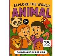 ANIMAL COLORING BOOK FOR KIDS AGES 3-7: Fun Zoo, Farm, and Wild Animal Pages to Color | Educational Activity Book for Boys and Girls