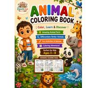 Animal Coloring Book for Kids Ages 3-8: 24 Fun Coloring Pages with Animal Facts, Learning Activities, and Easy Ways to Tell Similar Animals Apart