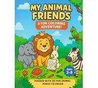 Animal Coloring Book for Kids Ages 3-8: Perfect Animal Activity Book for Toddlers, Preschool, and Early Learners - Easy-to-Color Designs for Little Hands