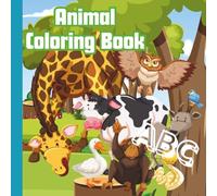 Animal Coloring Book for Kids: Educational Coloring Pages with Animals and Alphabets for Children Ages 3-7