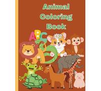 Animal Coloring Book for kids: Learning the Alphabet with Animals while you color for Kids ages 2+