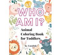 Animal Coloring Book for Toddlers: 43 Cute Animals to Learn and Color