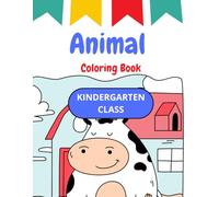 Animal coloring book: Fun and easy for kindergarten classes