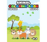 Animal Coloring For Kid Book Age 3-6 V.3: bold and easy of 51 High Quality Animal coloring pages