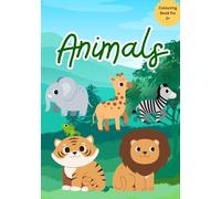 Animal Colouring Book for Kids | Cute Safari, Farm, Jungle, Ocean & Pet Animals to Colour | Easy Toddler Colouring Book Age 2+: Fun, Simple & ... for Toddlers, Preschoolers & Early Learners
