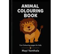 ANIMAL COLOURING BOOK: Fun Colouring pages for kids