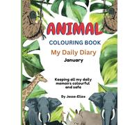 Animal Colouring Book: My Daily Diary