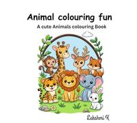 Animal Colouring Fun: A Cute Animal Colouring Book