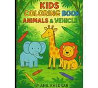Animal & Cool Vehicle kingdom : A Fun Colouring Book for Kids Ages 3-6