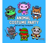 Animal Costume Party: Halloween Inspired Bold and Easy Coloring Book for All Ages (Bold and Easy Coloring Books)
