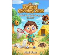 Animal Crossing New Horizons 2026: Book 1 : The Great Escape... to Debt? : An Unofficial of Island Survival Adventure Diary 8-12