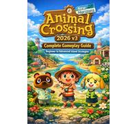 Animal Crossing New Horizons 2026 v3 Complete Gameplay Guide: Beginner to Advanced Island Strategies