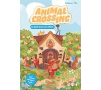 Animal Crossing New Horizons - Le guide de jeu non officiel