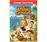 Animal Crossing: New Horizons Strategy Guide 2026