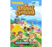 Animal Crossing: New Horizons: The Complete Guide (New Updated 2025)