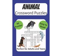 Animal Crossword Puzzles: Crossword Puzzles with Easy to Read Print about Animals, Birds, Insects, Ocean Life and More | 6x9 inches, 120 pages | 50+ ... Gift for Vacations, Holidays and Relaxation
