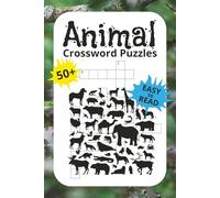 Animal Crossword Puzzles: Crossword Puzzles with Easy to Read Print About Animals, Nature, Plants and More | 6x9 Inches, 120 Pages | Gifts for Vacations, Holidays and Relaxation