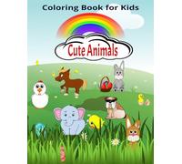 Animal Cute and Funny Bold and Easy Coloring Book for Kids and Adults