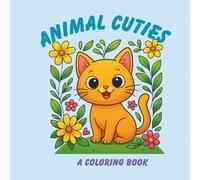 Animal Cuties: A Coloring Book