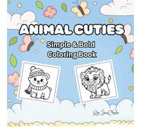 Animal Cuties: Simple & Cute Coloring Book