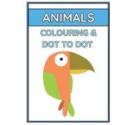 Animal Dot to Dot Colouring Book