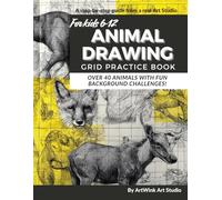 Animal Drawing: Grid Practice Book: Over 40 animals with fun background challenges!