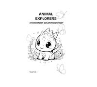 Animal Explorers: A Minimalist Coloring Journey