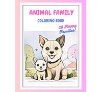 Animal Family coloring book: Libro da colorare