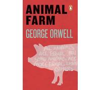 Animal Farm by George Orwell