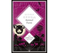 Animal Farm by George Orwell. English Edition: a Special Edition Hardcover Embos