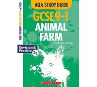 Animal Farm: GCSE Revision Guide and Practice Book for AQA English Literature with free app (GCSE Grades 9-1 Study Guides)