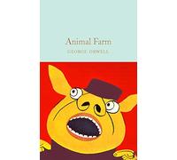 Animal Farm: George Orwell