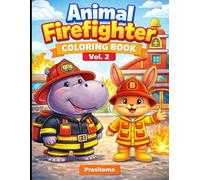 ANIMAL FIREFIGHTER COLORING BOOK Vol. 2