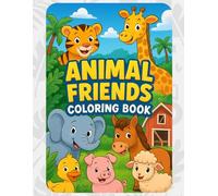 Animal Friend Coloring Book: Cute Little Farm and Jungle Animals Coloring Pages for Adults and Kids