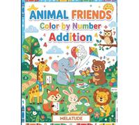 Animal Friends: Color By Number-Addition