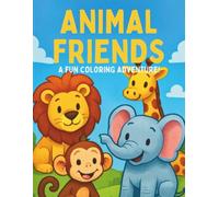 Animal Friends Coloring Book For Kids: 50 fun pages of jungle, safari and farm friends