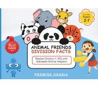 Animal Friends Division Facts: A playful journey into early math confidence for young learners