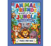 Animal Friends: Down In The Jungle Coloring Book