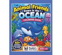 Animal Friends: Down In The Ocean Coloring Book