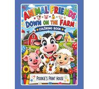Animal Friends: Down On The Farm Coloring Book