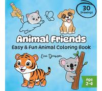 Animal Friends: Easy & Fun Coloring Book for Ages 2-4