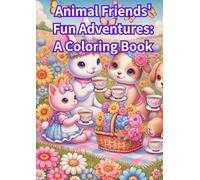 Animal Friends' Fun Adventures: :A Coloring Book