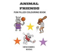 Animal friends: Fun filled colouring book