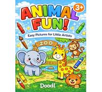 Animal Fun Coloring Book for Kids Ages 3+: 51 Easy & Cute Animal Pictures for Early Learning, Creativity, and Fun